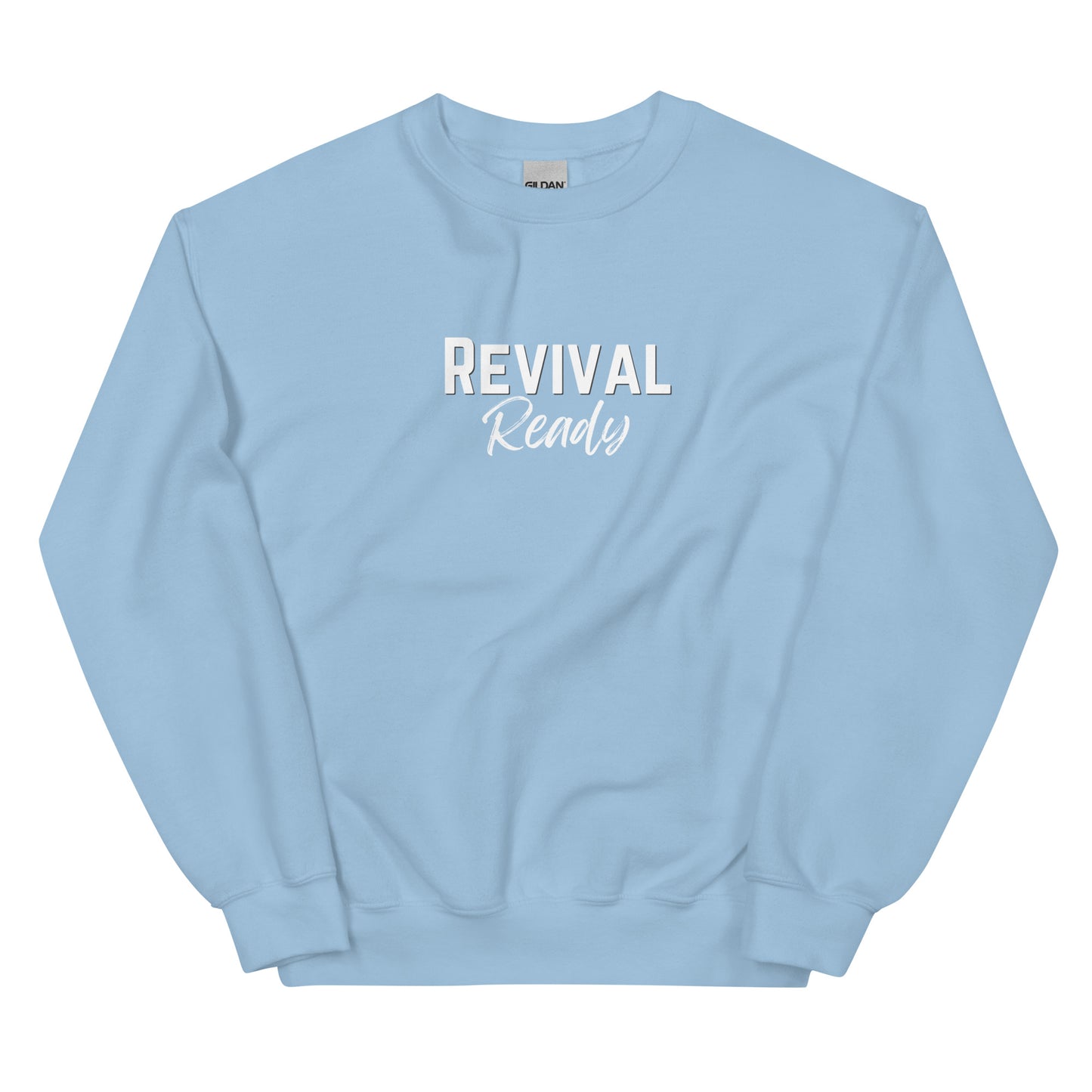 "Revival Ready" Unisex Sweatshirt