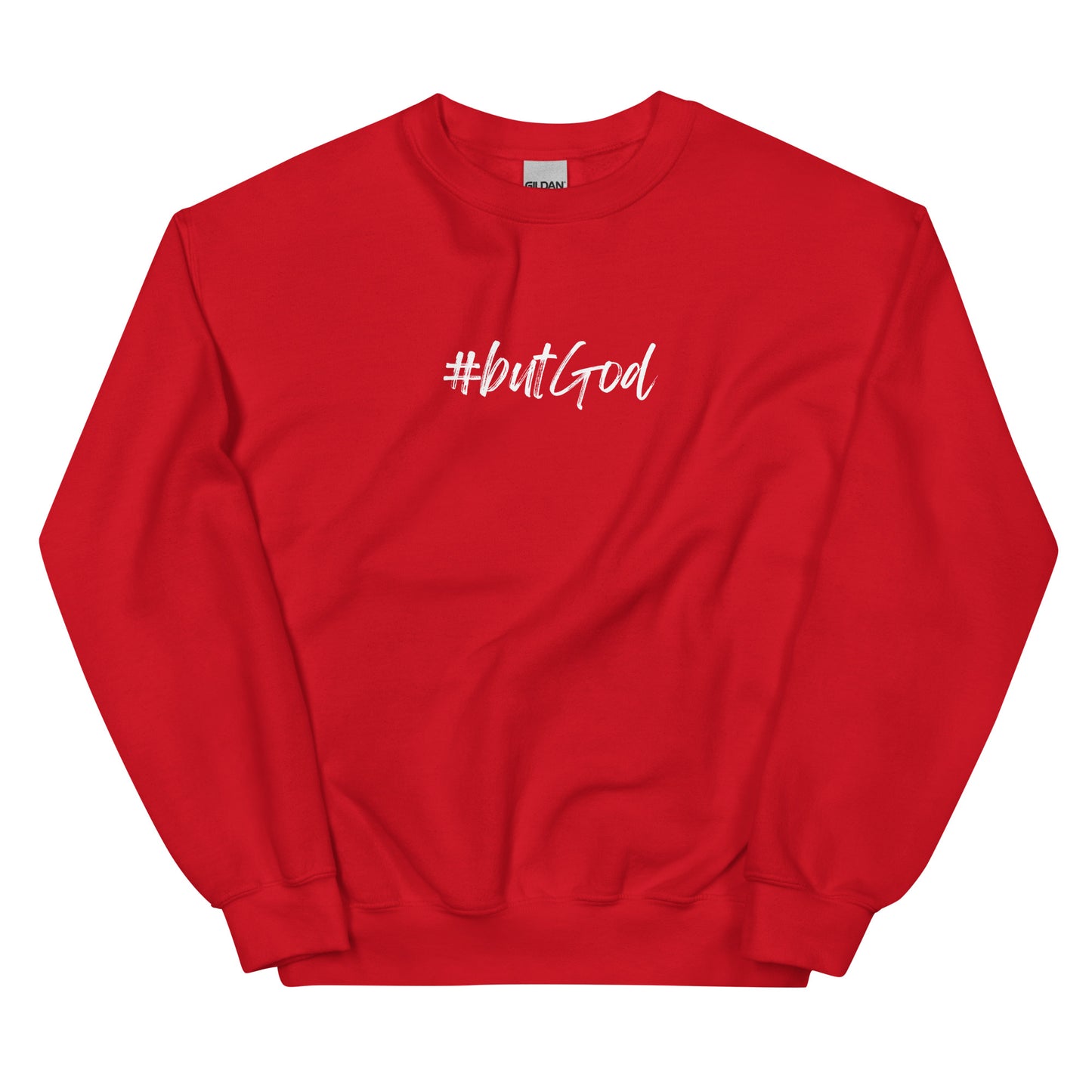 #butGod Unisex Sweatshirt