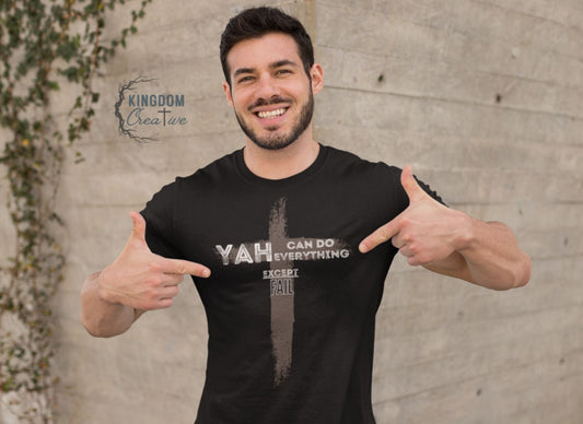 "Yah can do everything except fail" Unisex T-Shirt
