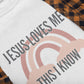 "Jesus Loves Me This I Know" Unisex T-Shirt