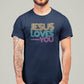 "Jesus Loves You" Unisex T-Shirt