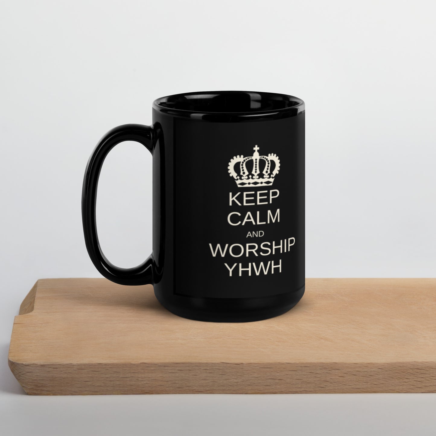 "Keep Calm And Worship YHWH" Mug, 11oz and 15oz