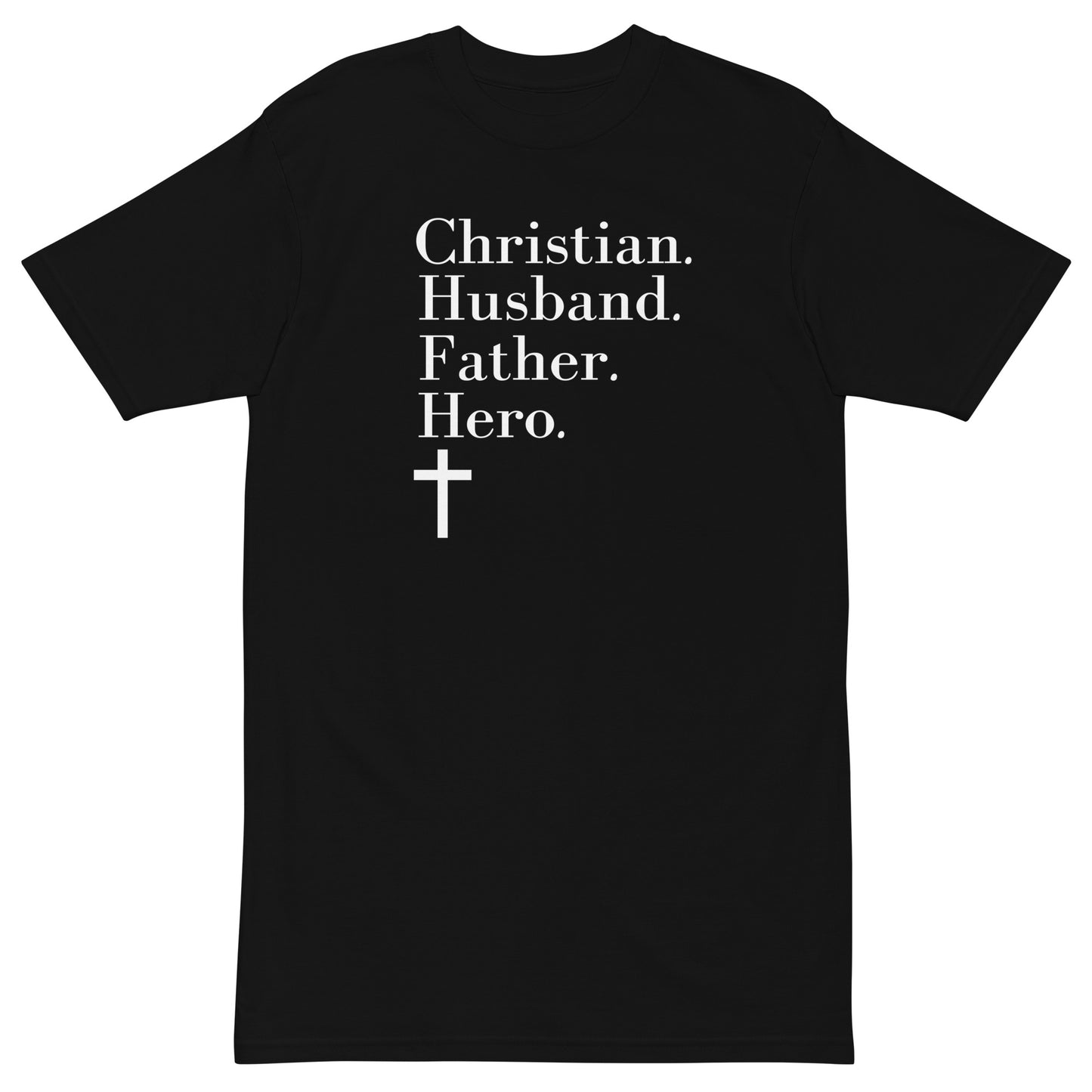 "Christian, Husband, Father, Hero" Men’s Premium Heavyweight T-Shirt