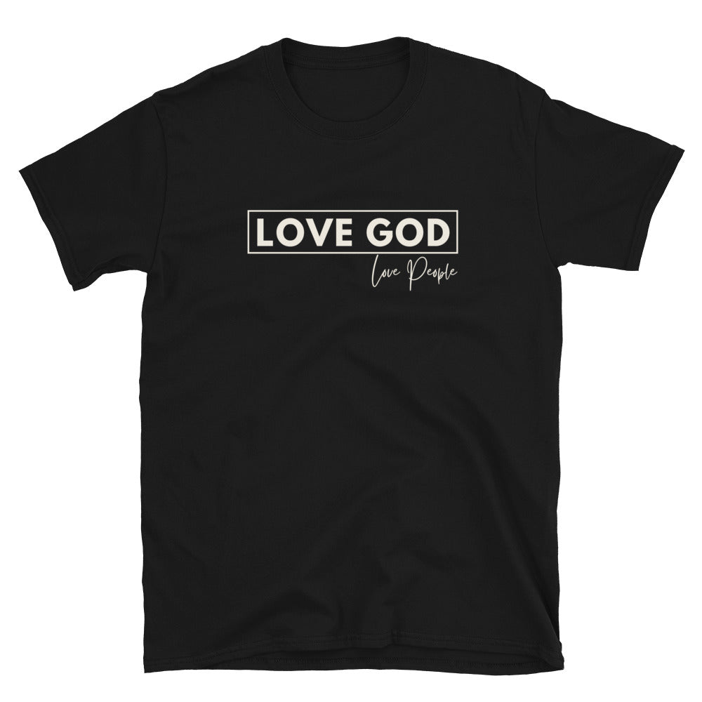 "Love God, Love People" Unisex T-Shirt