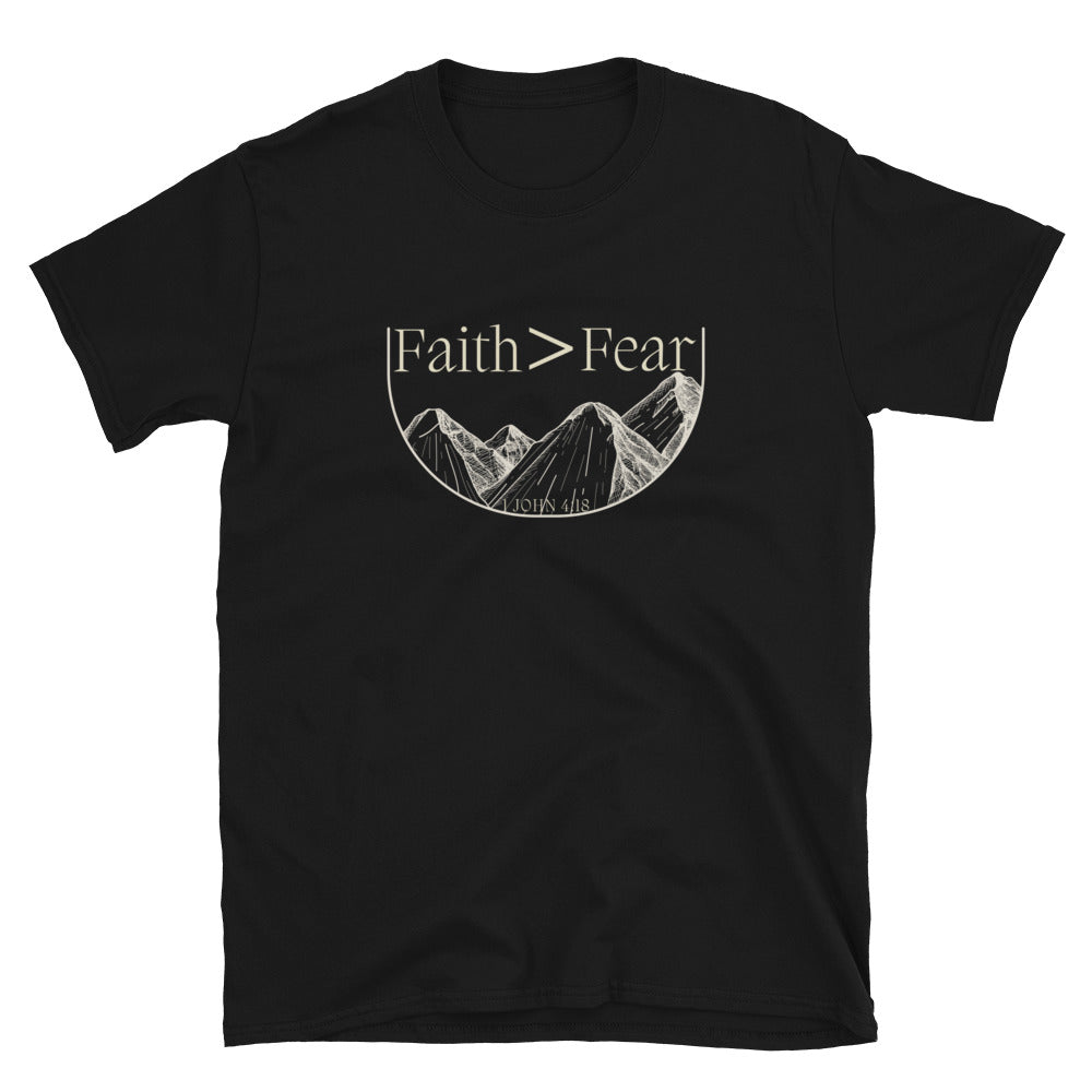 "Faith over fear" Unisex T-Shirt