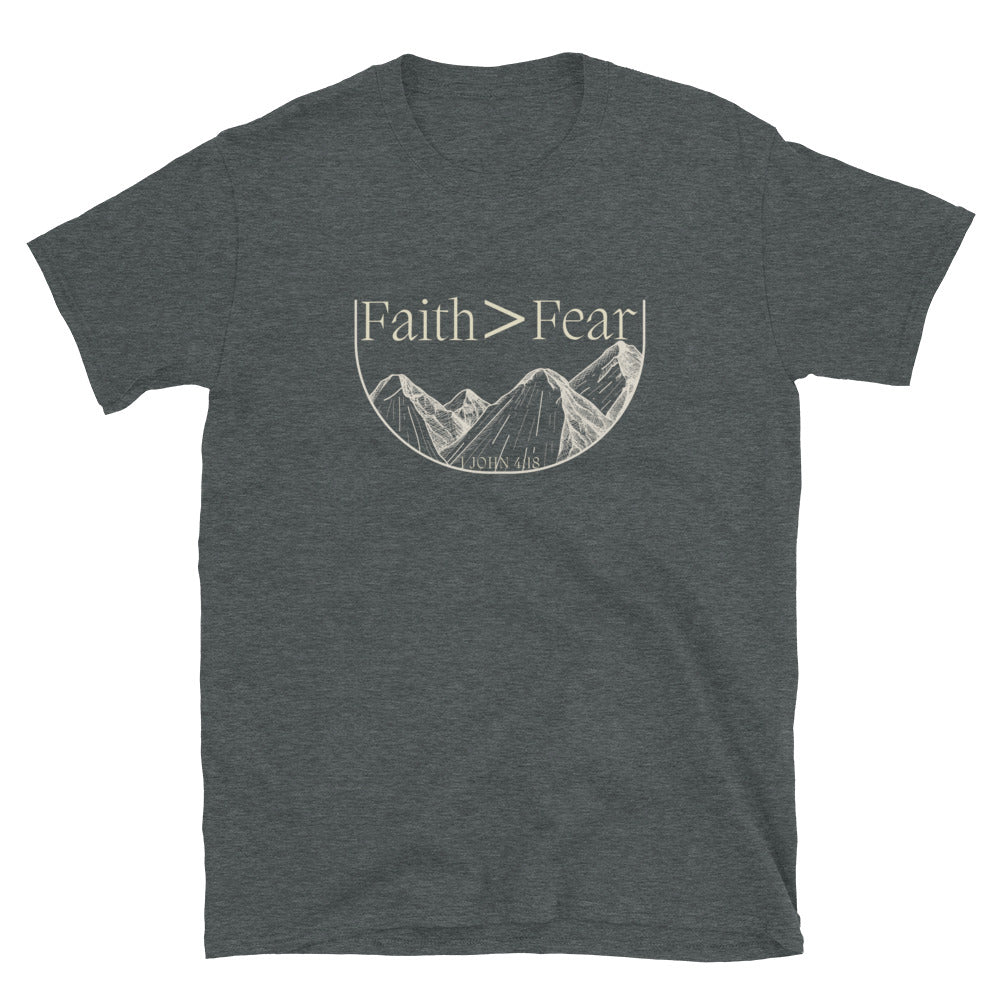 "Faith over fear" Unisex T-Shirt