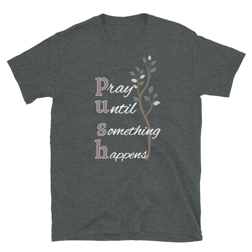 PUSH Acronym Unisex T-Shirt