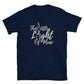"This little light of mine" Unisex T-Shirt