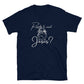 "Ready To Meet Jesus?" Unisex T-Shirt