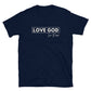 "Love God, Love People" Unisex T-Shirt