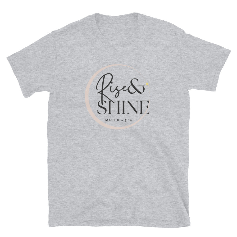 "Rise and Shine" Unisex T-Shirt