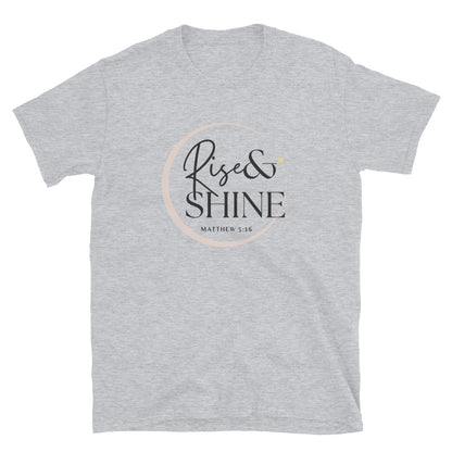 "Rise and Shine" Unisex T-Shirt