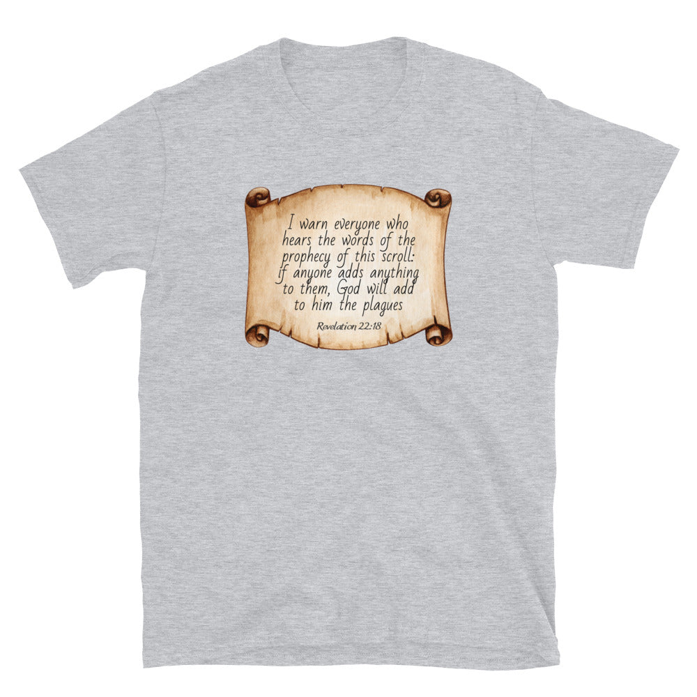 "Revelation 22:18" Unisex T-Shirt