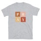 "PRAY" Unisex T-Shirt