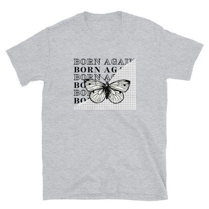 "Born Again" Unisex T-Shirt