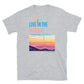 "Live In The Moment" Unisex T-Shirt
