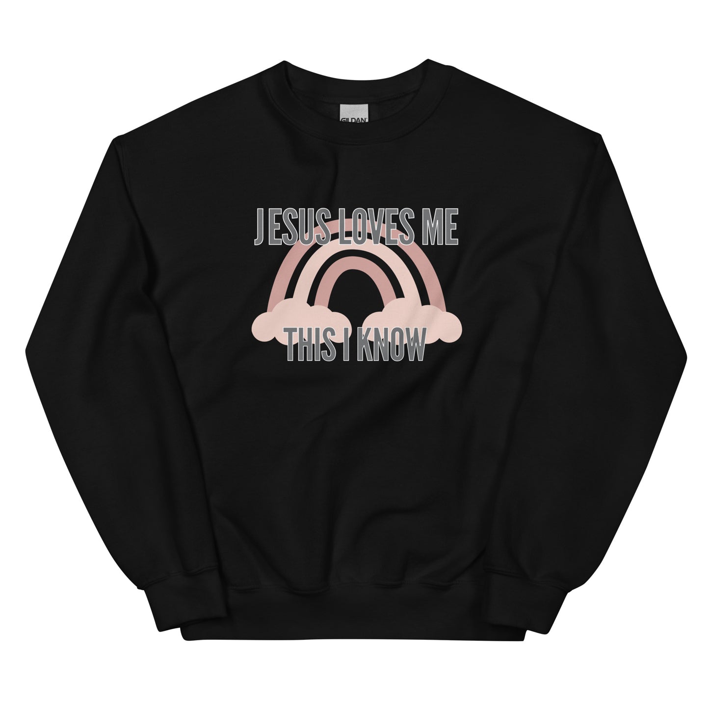 "Jesus Loves Me This I Know" Unisex Sweatshirt