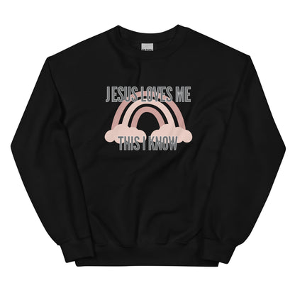 "Jesus Loves Me This I Know" Unisex Sweatshirt