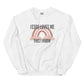 "Jesus Loves Me This I Know" Unisex Sweatshirt