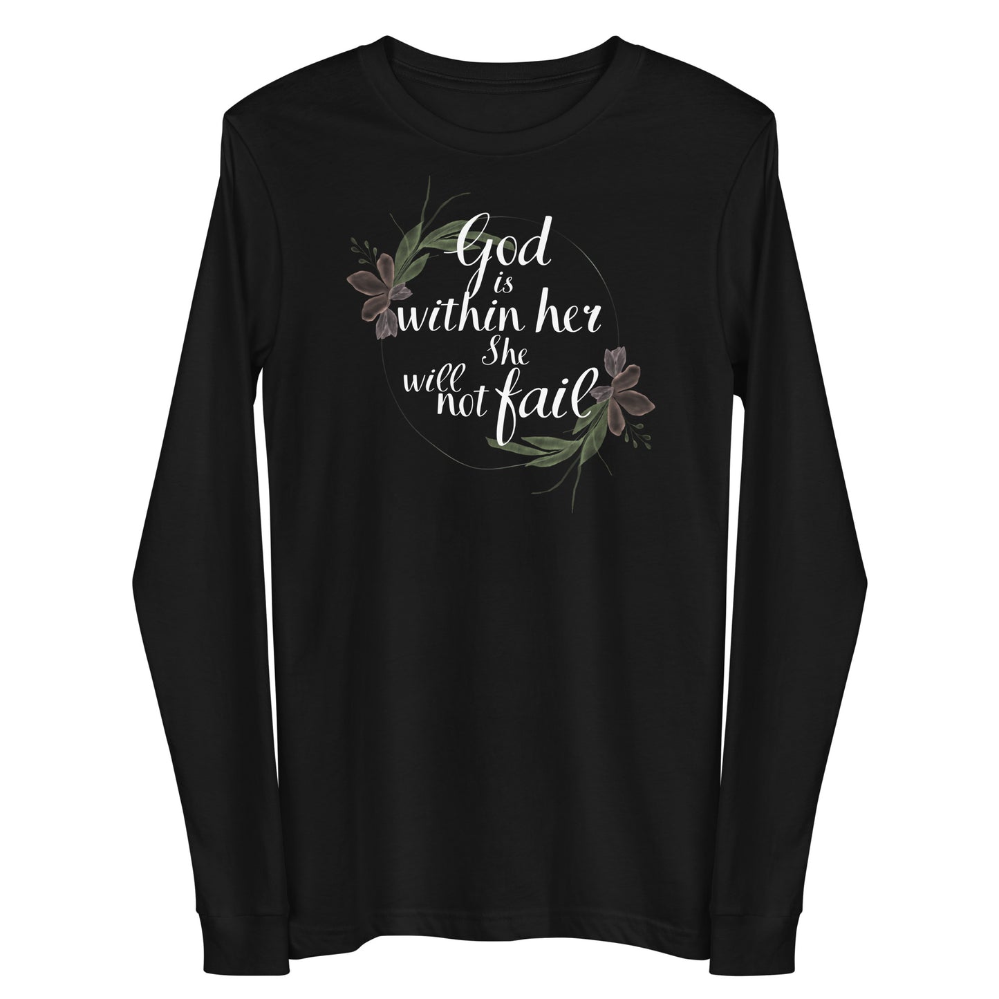 "God is within her, she will not fail" Long Sleeve Tee