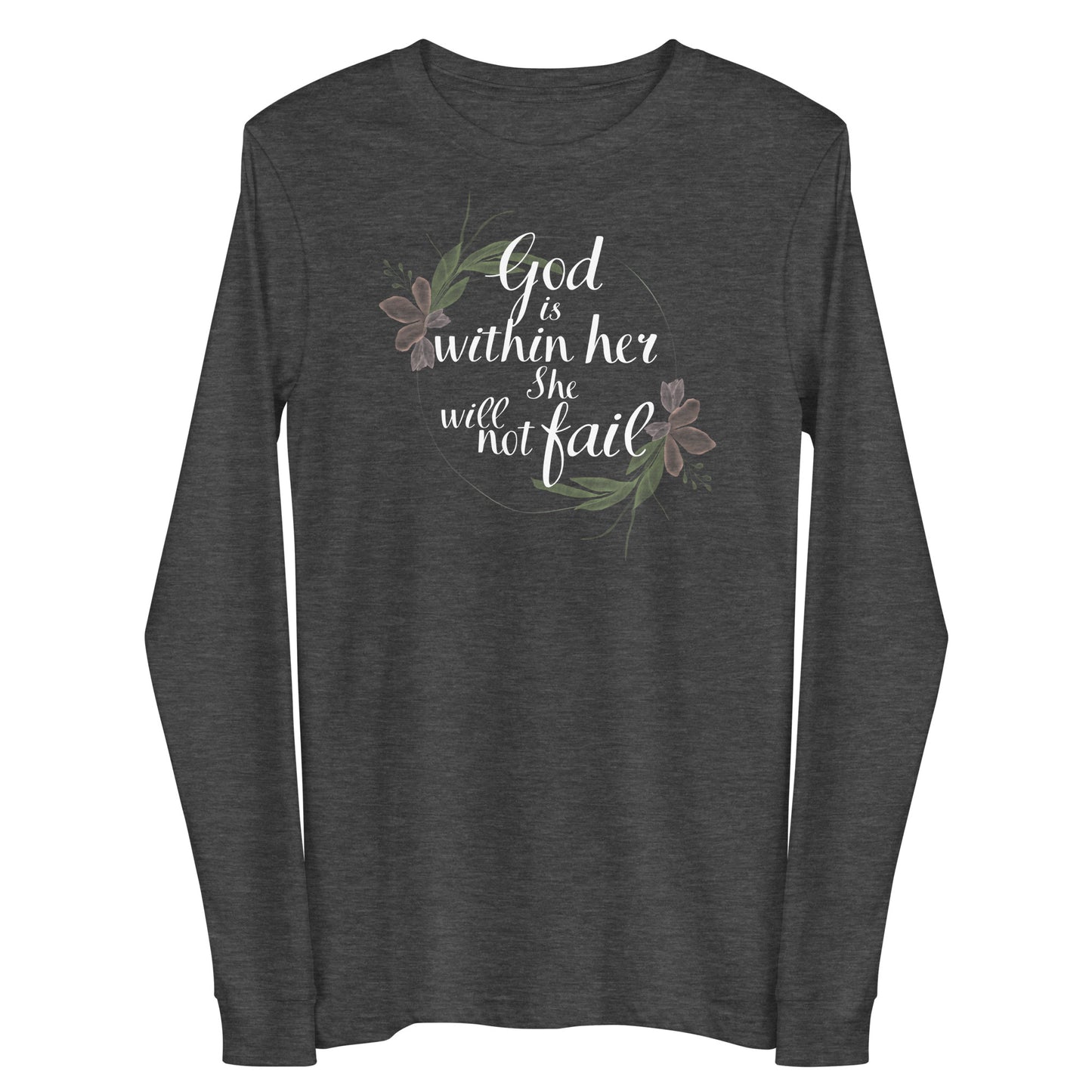"God is within her, she will not fail" Long Sleeve Tee