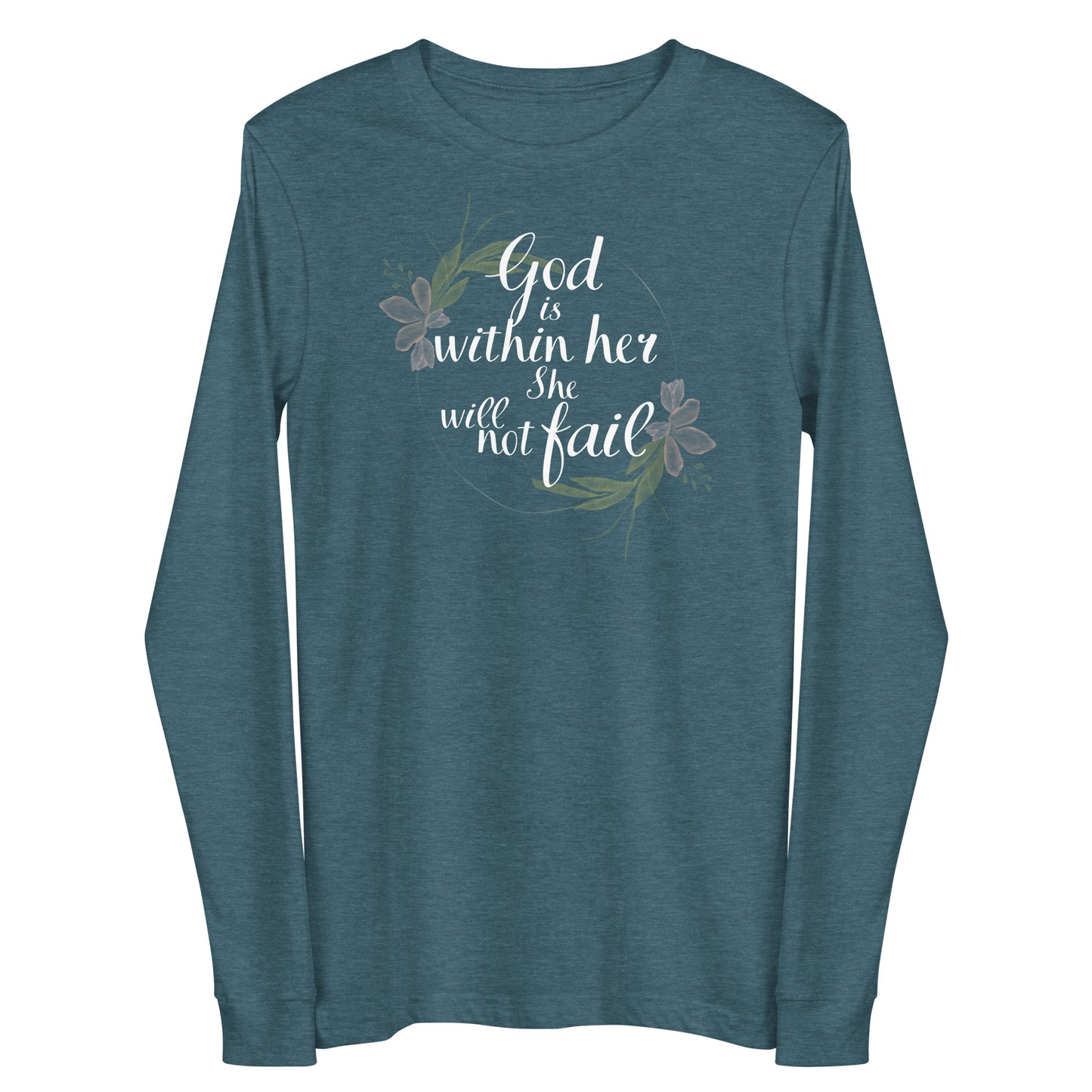 "God is within her, she will not fail" Long Sleeve Tee