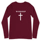 "Worship" Unisex Long Sleeve Tee